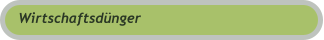 Wirtschaftsdünger