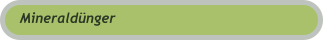 Mineraldünger