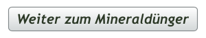 Weiter zum Mineraldünger