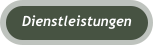 Dienstleistungen